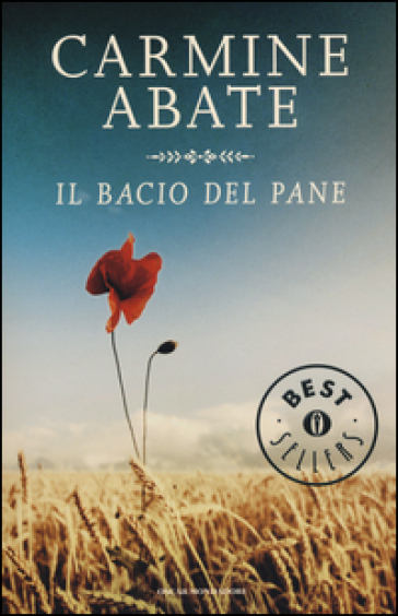 Il bacio del pane - Carmine Abate