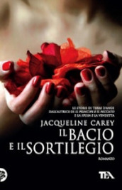 Il bacio e il sortilegio