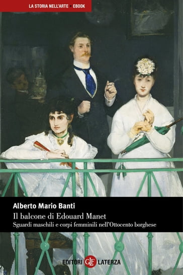 Il balcone di Edouard Manet - Alberto Mario Banti