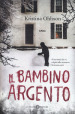 Il bambino argento