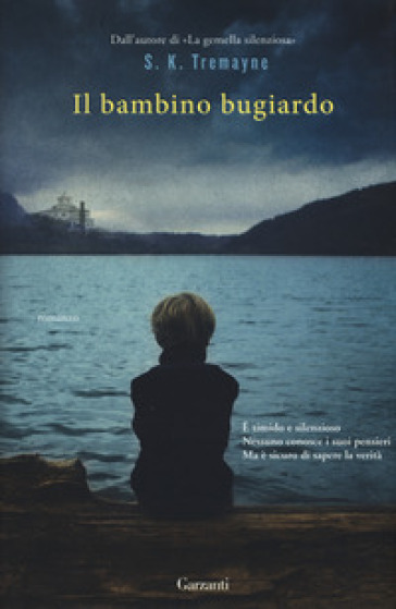 Il bambino bugiardo - S. K. Tremayne