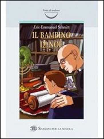 Il bambino di Noè - Eric-Emmanuel Schmitt