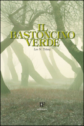 Il bastoncino verde