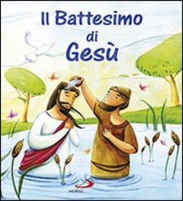 Il battesimo di Gesù - Katherine Sully - Simona Sanfilippo