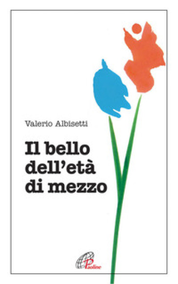 Il bello dell'età di mezzo - Valerio Albisetti