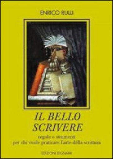 Il bello scrivere - Enrico Rulli