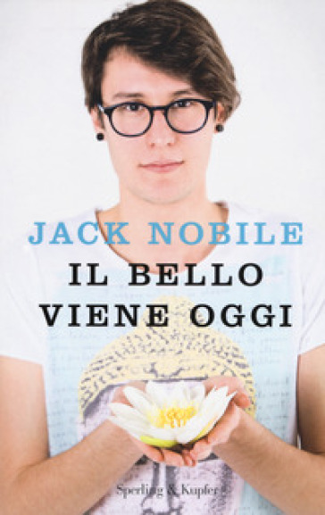 Il bello viene oggi - Jack Nobile