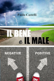 Il bene e il male