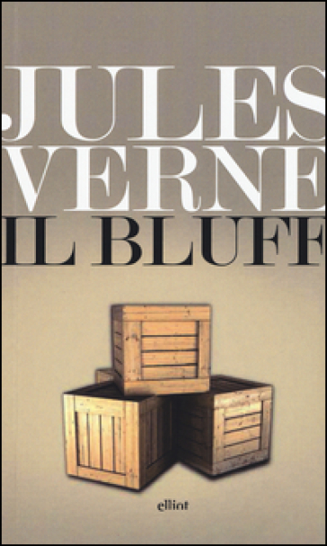 Il bluff - Jules Verne