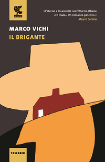 Il brigante. Ediz. illustrata - Marco Vichi