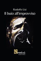 Il buio all improvviso