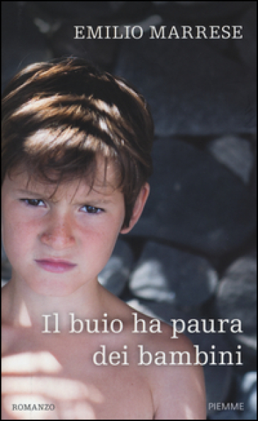 Il buio ha paura dei bambini - Emilio Marrese