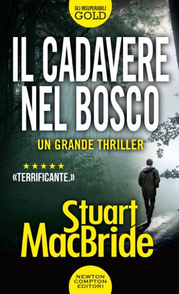 Il cadavere nel bosco - Stuart MacBride