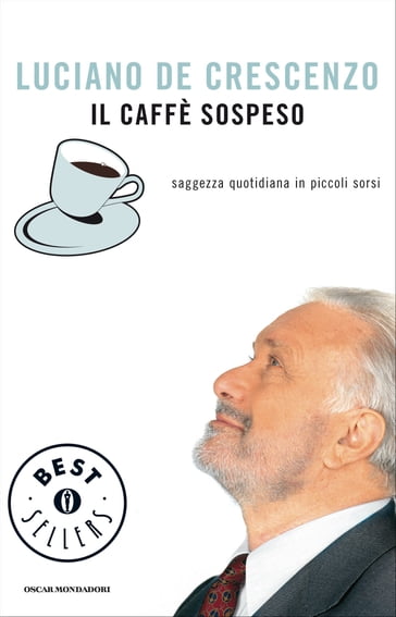 Il caffè sospeso - Luciano De Crescenzo