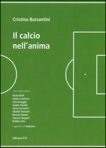 Il calcio nell'anima - Cristina Barsantini