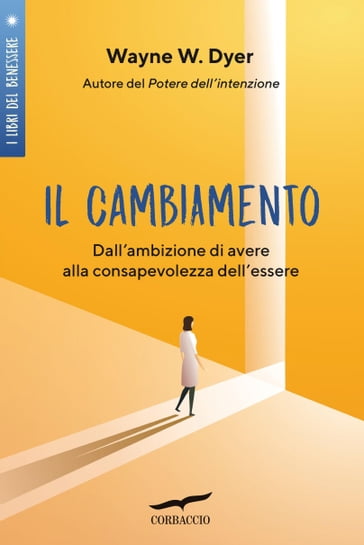 Il cambiamento - Wayne W. Dyer