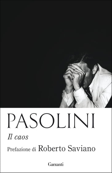 Il caos - Pier Paolo pasolini - Roberto Saviano