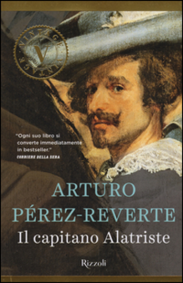 Il capitano Alatriste - Arturo Pérez-Reverte