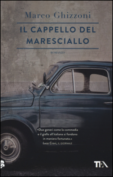 Il cappello del maresciallo - Marco Ghizzoni