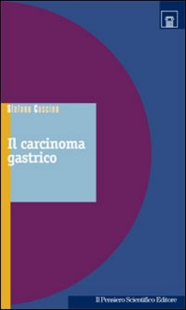 Il carcinoma gastrico - Stefano Cascinu