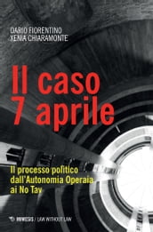 Il caso 7 aprile