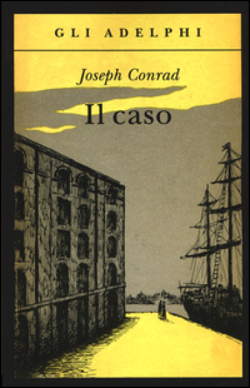 Il caso - Joseph Conrad