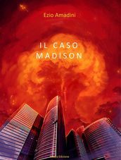 Il caso Madison