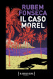 Il caso Morel