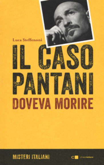 Il caso Pantani. Doveva morire - Luca Steffenoni