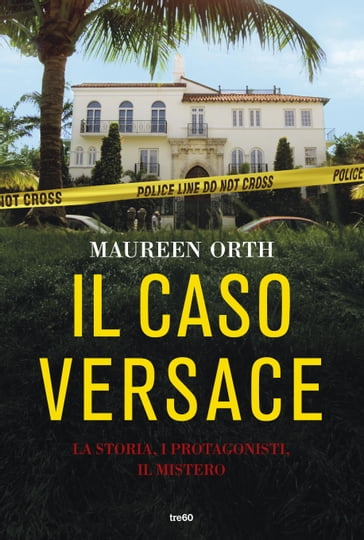 Il caso Versace - Maureen Orth