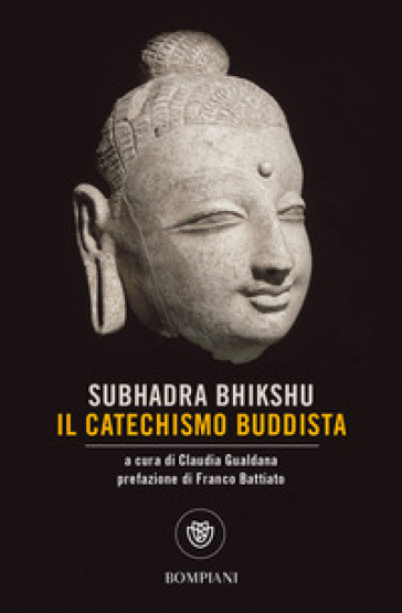 Il catechismo buddhista - Subhadra Bhikshu