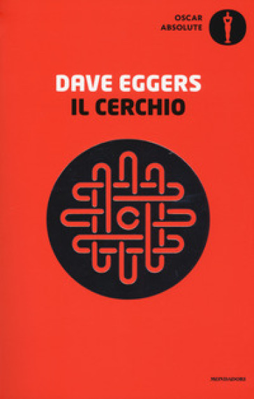 Il cerchio - Dave Eggers