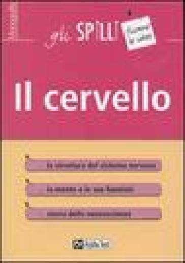 Il cervello - Stefano Menna - Annamaria Zaccheddu