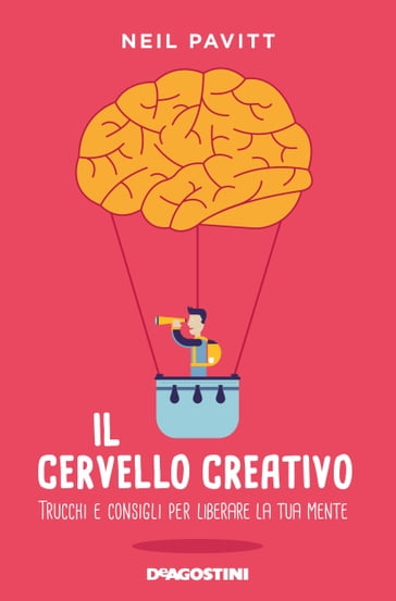 Il cervello creativo - Neil Pavitt