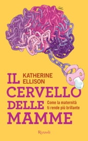 Il cervello delle mamme