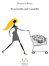 Il cervello nel carrello