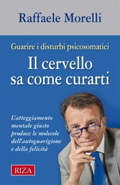 Il cervello sa come curarti