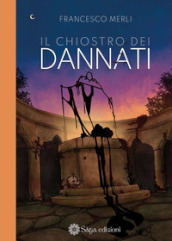 Il chiostro dei dannati