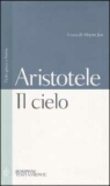 Il cielo. Testo greco a fronte - Aristotele