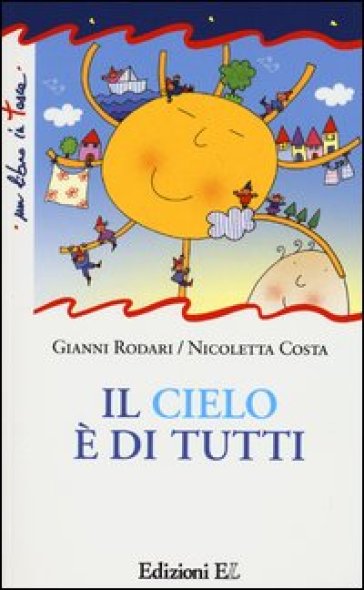 Il cielo è di tutti - Gianni Rodari - Nicoletta Costa