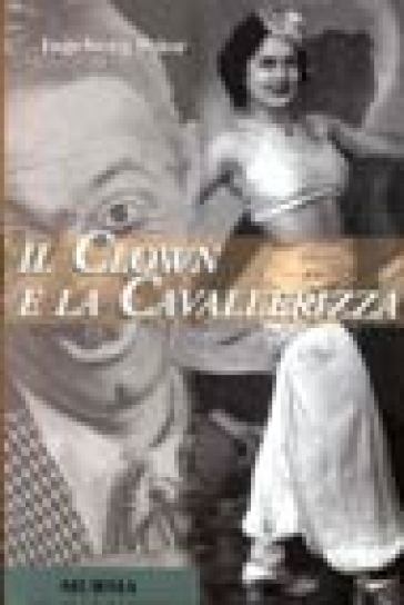 Il clown e la cavallerizza - Ingeborg Prior