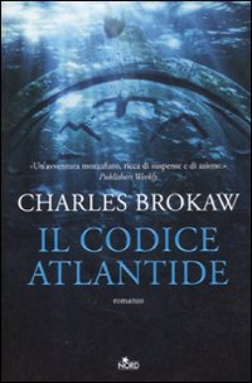 Il codice Atlantide - Charles Brokaw