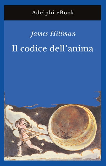 Il codice dell'anima - James Hillman