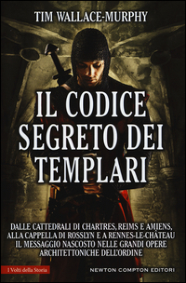 Il codice segreto dei templari - Tim Wallace Murphy