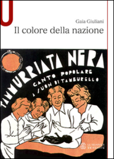 Il colore della nazione - Gaia Giuliani