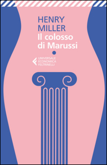 Il colosso di Marussi - Henry Miller