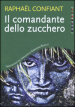 Il comandante dello zucchero