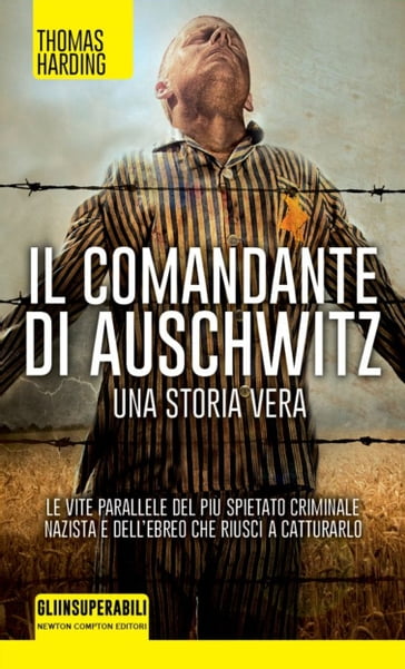 Il comandante di Auschwitz - Thomas Harding