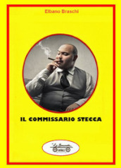 Il commissario Stecca