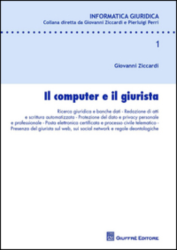Il computer e il giurista - Giovanni Ziccardi